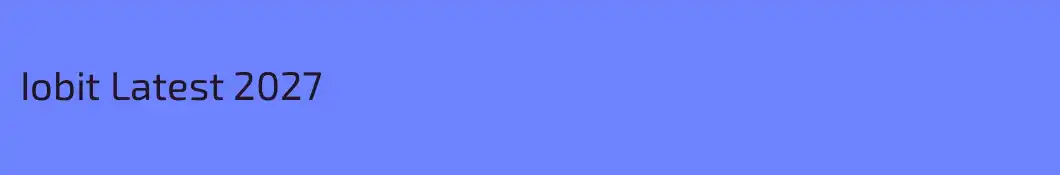 Iobit Latest 2027